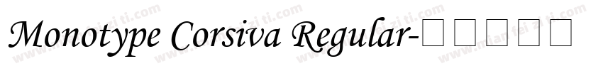 Monotype Corsiva Regular字体转换
